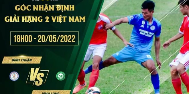 Soi kèo thơm Bình Thuận vs Vĩnh Long