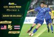 Nhận định kèo U23 Malaysia vs U23 Thái Lan