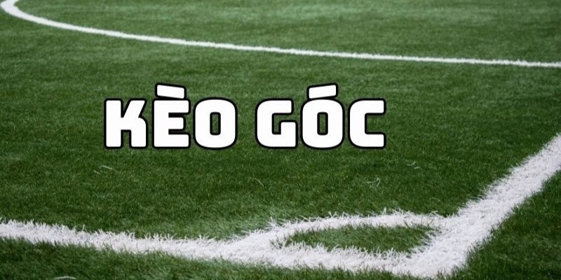 Loại hình kèo cược phạt góc chấp