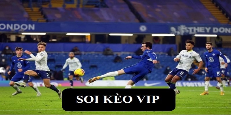 Soi Kèo VIP là gì?