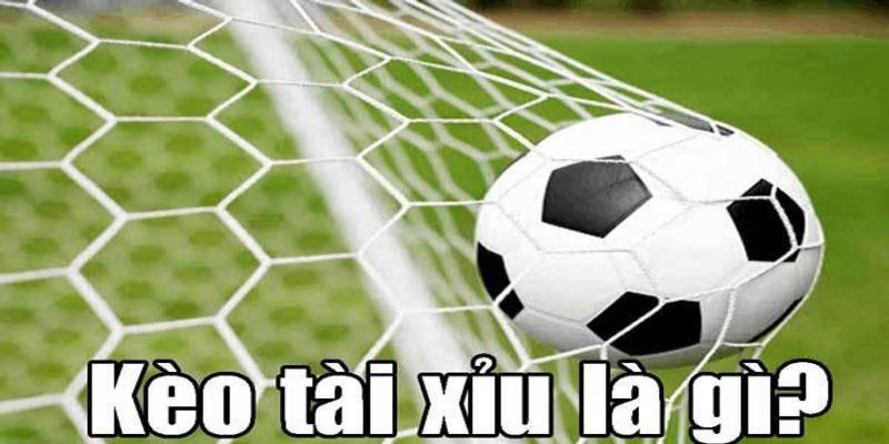 Khái niệm coi kèo xỉu trong cược bóng đá 