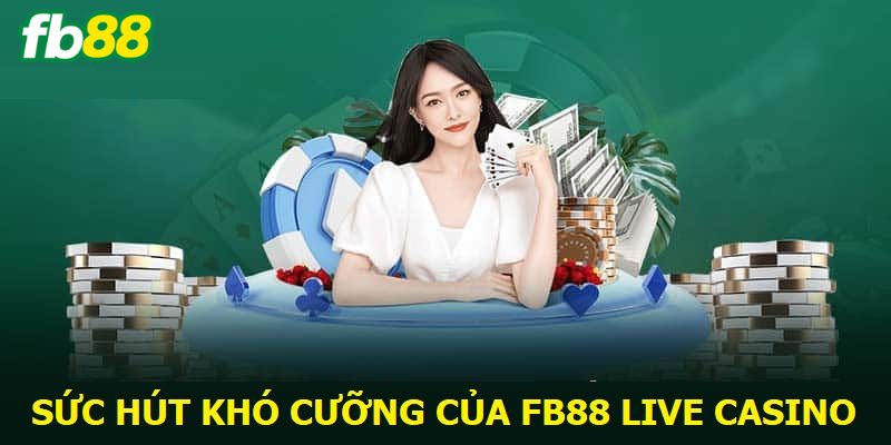 Ưu điểm nổi bật khi chơi casino live