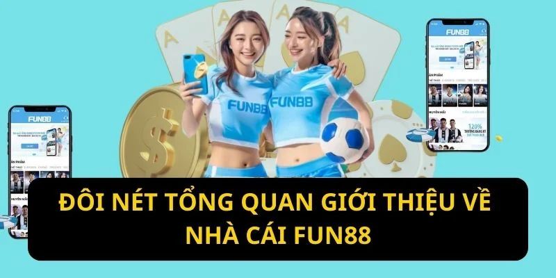 FUN88 - điểm hẹn chốt cược đỉnh cao châu Á