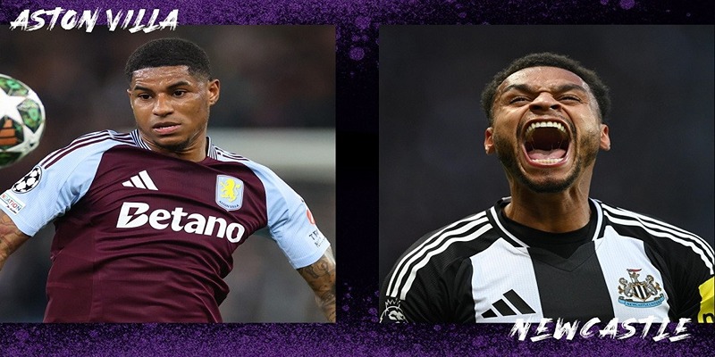 Lịch Sử Đối Đầu Và Dự Đoán Kết Quả Aston Villa vs Newcastle United
