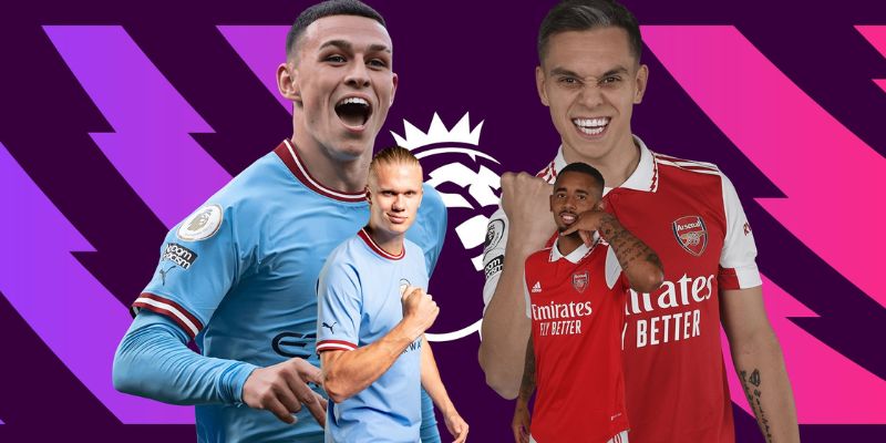Thông tin tổng quát hai đội Man City và Arsenal