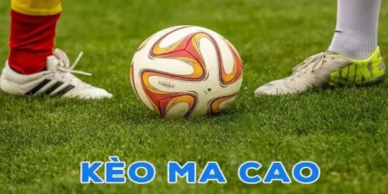 Bật mí các mẹo cược kèo Ma Cao từ chuyên gia